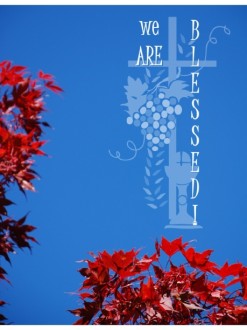 Fiery Red Leaves, Blue Sky and Blessings