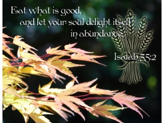Reaching Yellow Leaves with Wheat and Isaiah