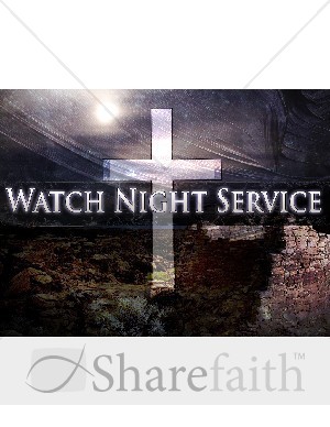 Watch%20Night%20with%20Cross%20and%20Ruins