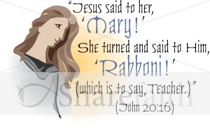 Mary Calls Out Rabboni