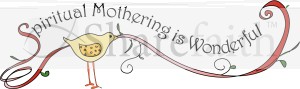 Spiritual%20Mothering%20is%20Wonderful