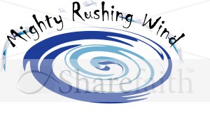 Mighty Rushing Wind
