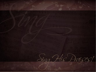 Sing%20His%20Praises%20PowerPoint