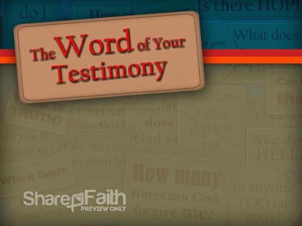 The Word of Your Testimony