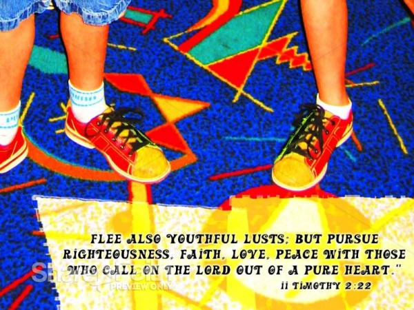 Flee Youthful Lusts Photo with Scripture