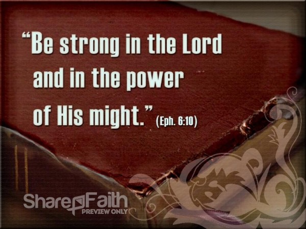 Strong in the Lord with a Bible
