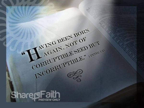 Incorruptible Seed