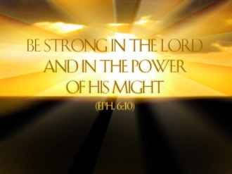 Power%20and%20Strength%20of%20the%20Lord%20Photograph