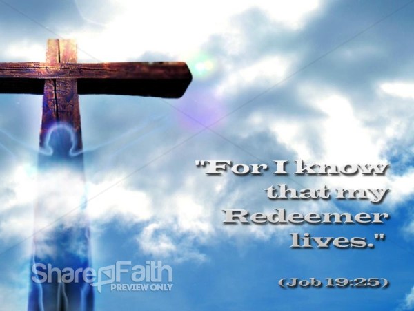 My Redeemer Lives Photograph
