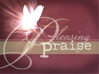Pleasing%20Praise%20PowerPoint