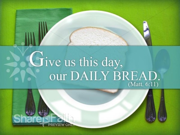 Give us This Day Photo with Scripture