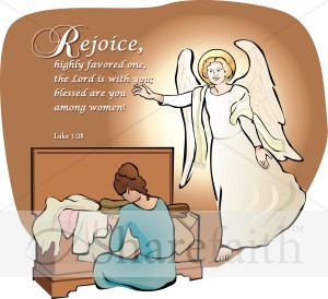 Angel Visits Mary and Says Rejoice