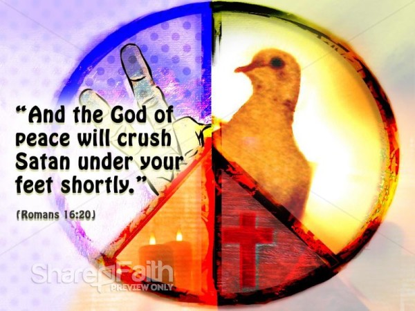 Satan Crushed with Peace of God
