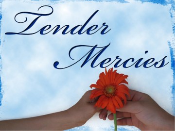 Tender Mercies PowerPoint