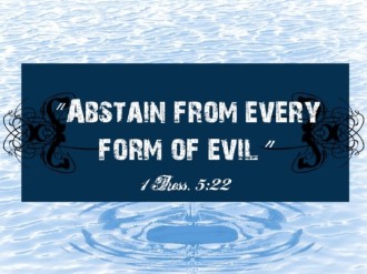 Abstain from Evil Religious Photograph