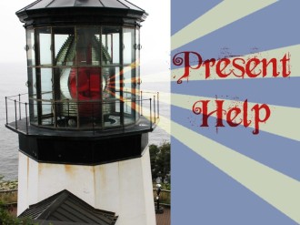Lighthouse and Present Help