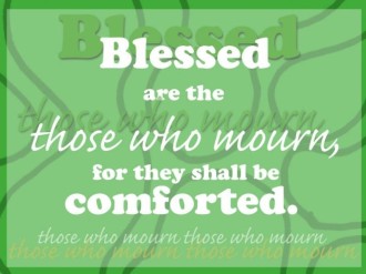 Blessed Those Who Mourn