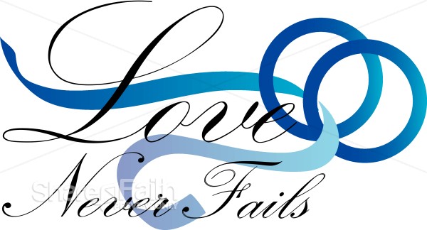 Love Never Fails