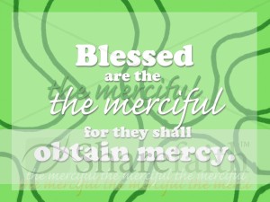 Blessed the Merciful