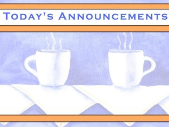 Cups of Coffee Announcements
