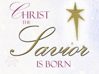 Natal Star and Christ the Savior is Born