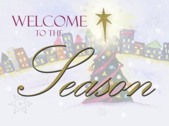 Christmas Town and Welcome