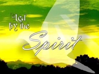 Led by the Spirit
