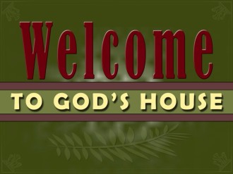 Welcome to Gods House in Green