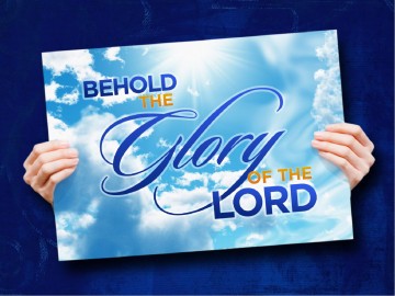 The Glory Of The Lord PowerPoint Sermon