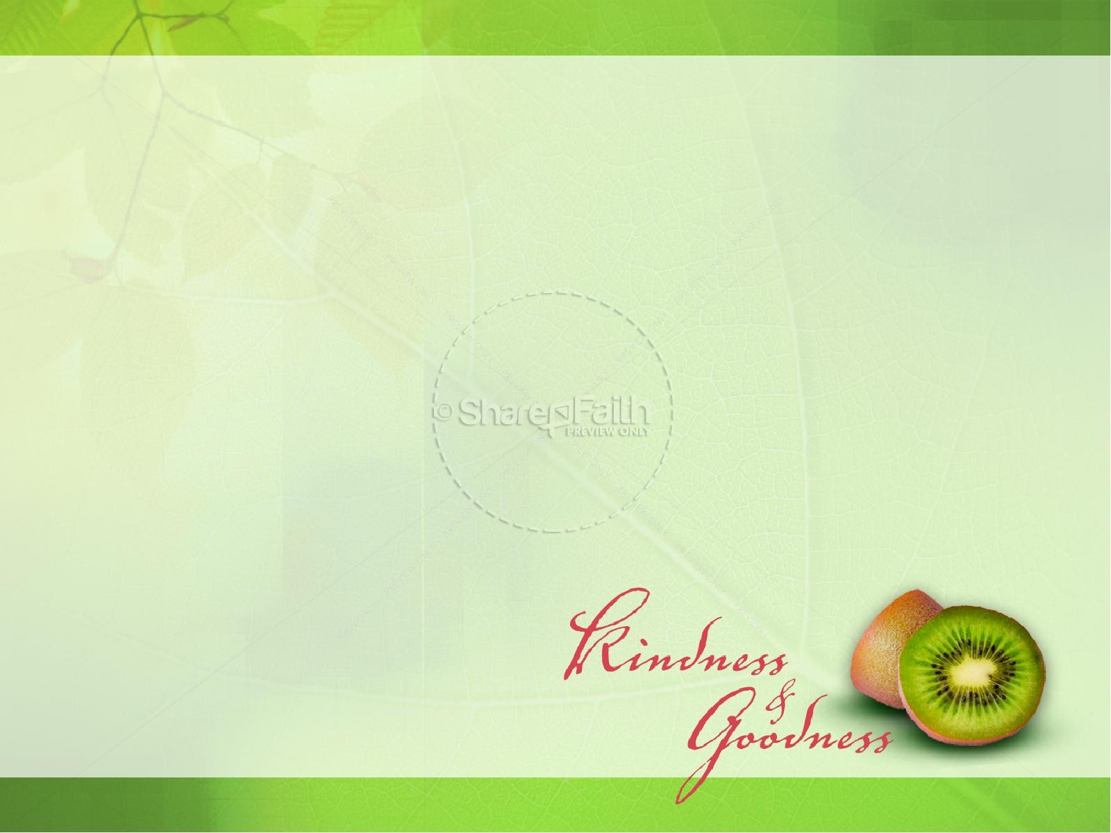 Kindness and Goodness Fruit of the Spirit PowerPoint Template | slide 6