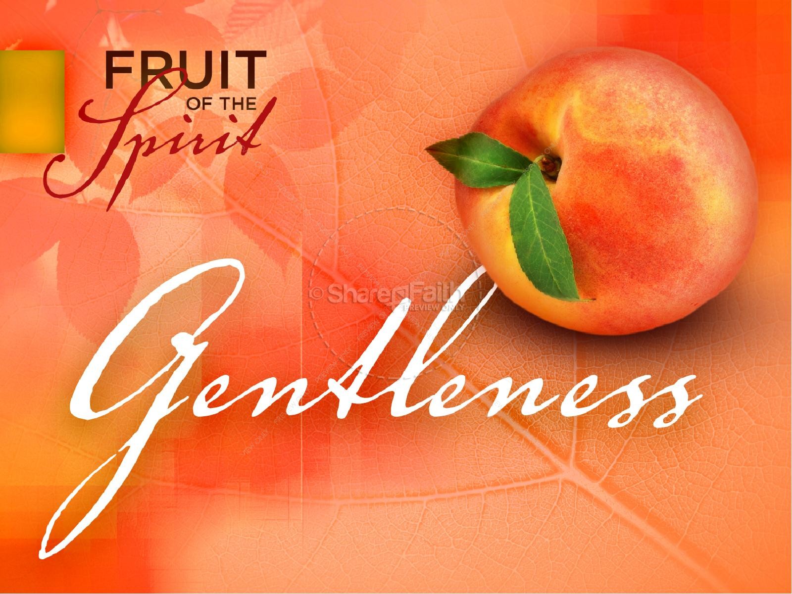 Gentleness Fruit Of The Spirit Powerpoint Template | slide 2