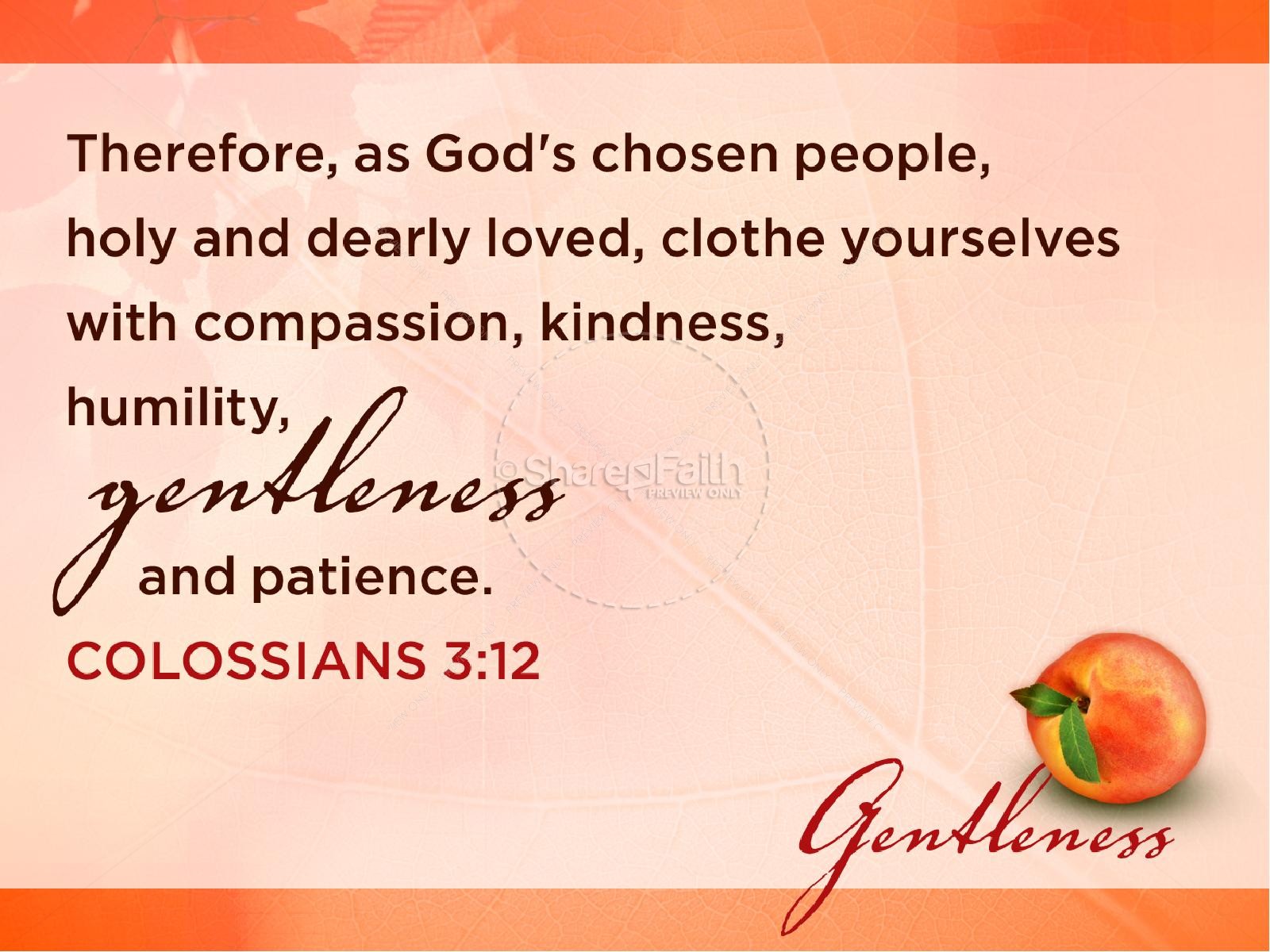 Gentleness Fruit Of The Spirit Powerpoint Template | slide 7