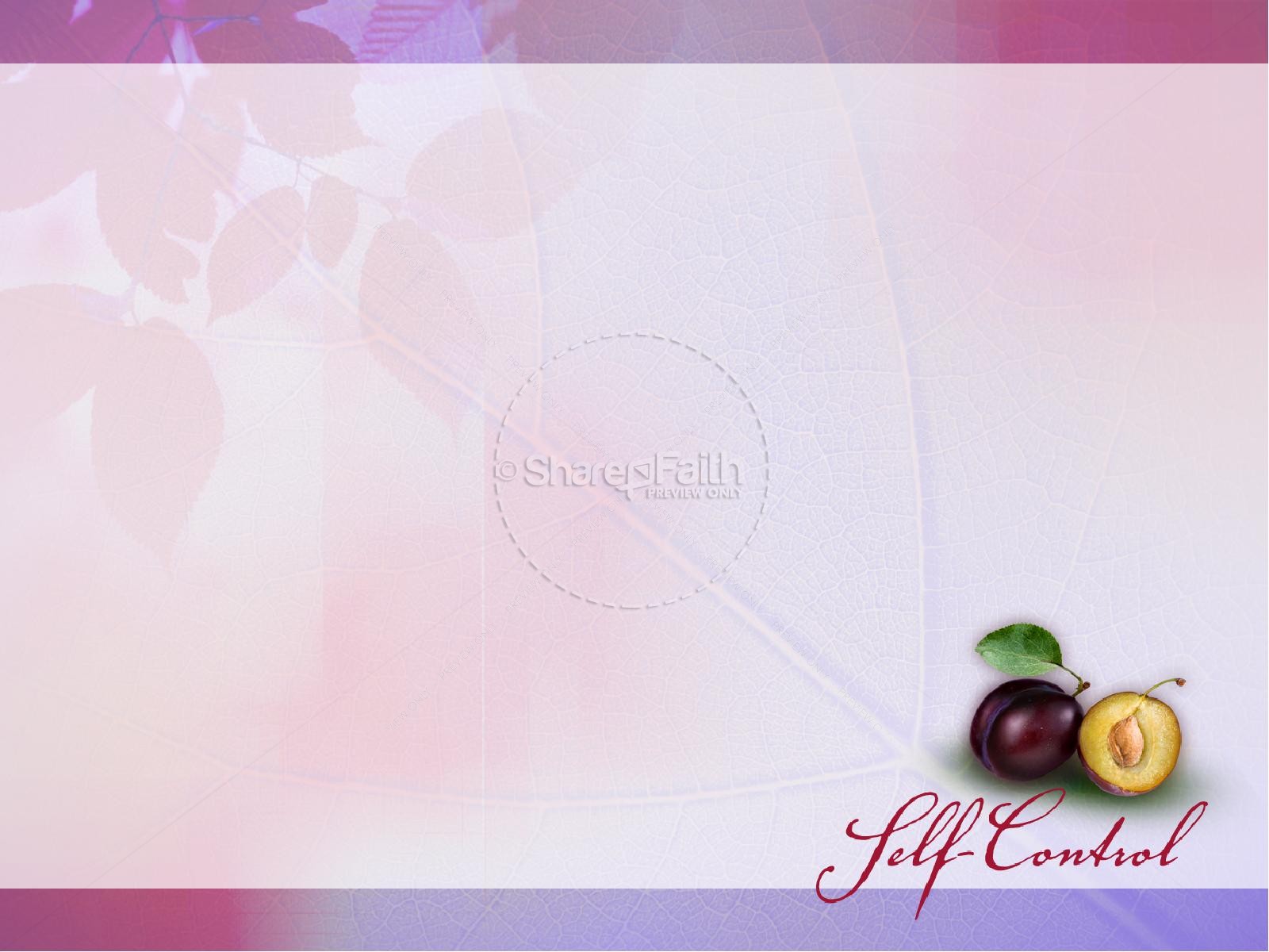 Self Control Fruit Of The Spirit Powerpoint Slides | slide 6