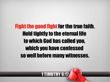 Fight The Good Fight Christian PowerPoint