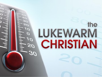 The Lukewarm Christian PowerPoint