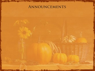 Happy Thanksgiving Announcement Slide