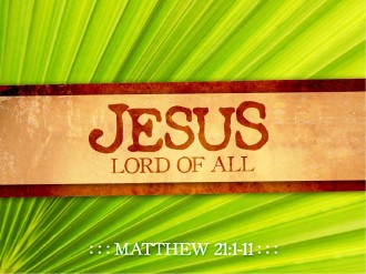 Palm Sunday Lord of All PowerPoint