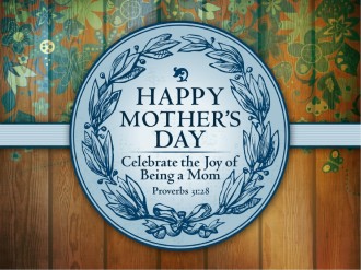 Joy of Motherhood PowerPoint Sermon Joy of Motherhood PowerPoint Sermon