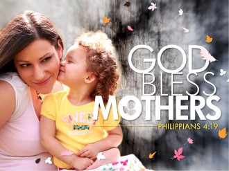 God Bless Mothers PowerPoint Sermon God Bless Mothers PowerPoint Sermon