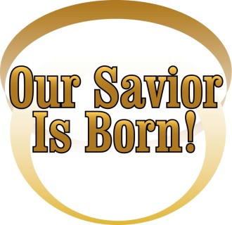 Our Savior Is Born with Gold Halo