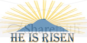 He%20Is%20Risen%20with%20Beaming%20mountain
