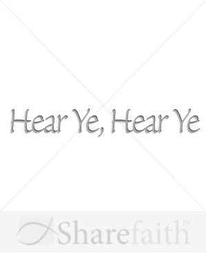 Hear Ye, Hear Ye
