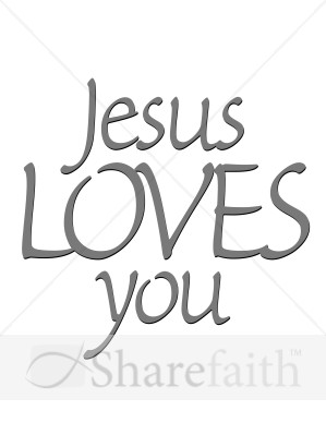 Jesus Loves You