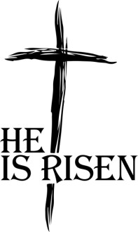 He Is Risen Type with Black Brushed Cross