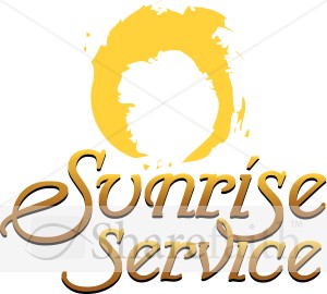 Sunrise Service Announcement