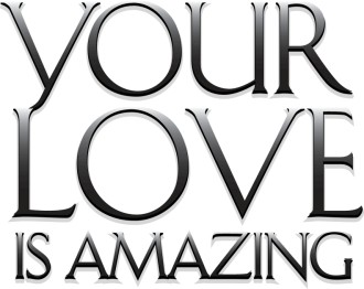 Your%20Love%20Is%20Amazing