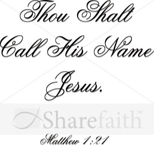 Thou Shalt Call His Name Jesus