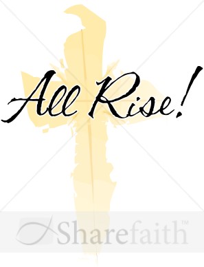 All Rise with Brushstroke Yellow Cross