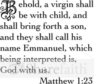 Behold A Virgin Shall Be With Child