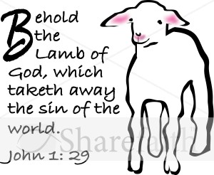 Behold the Lamb of God